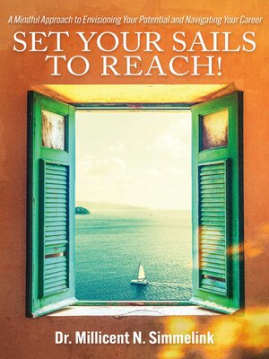 cover image of Set Your Sails to Reach!